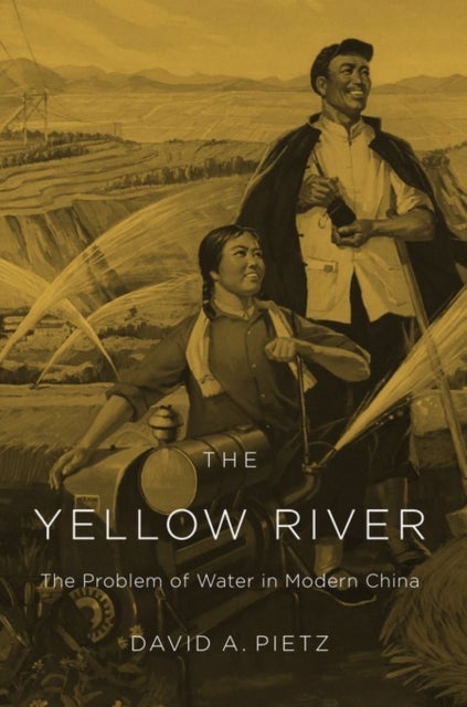 The Yellow River - The Problem of Water in Modern China