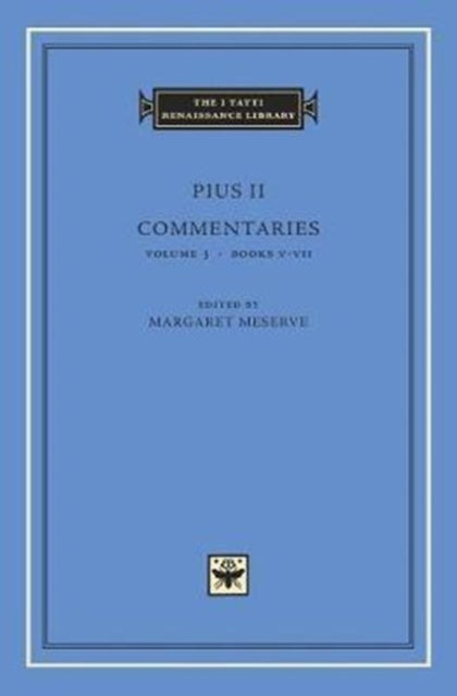 Commentaries, Volume 3 – Books V–VII