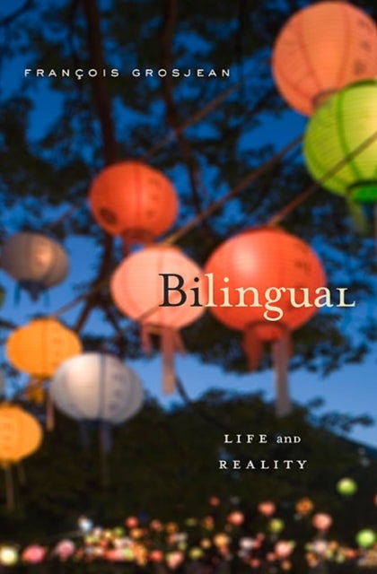 Bilingual – Life and Reality - Life and Reality
