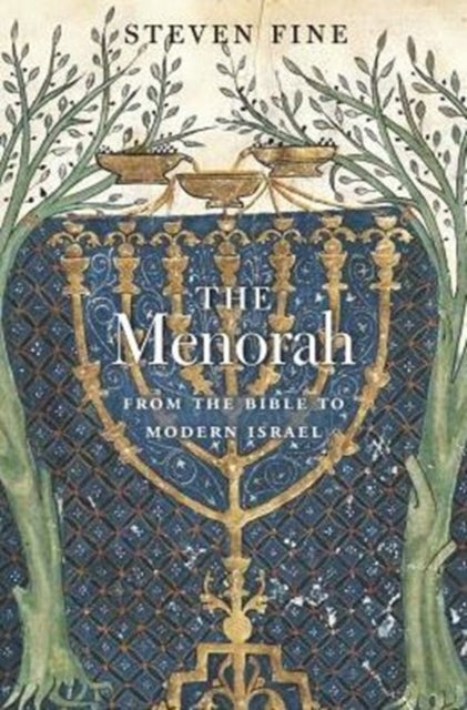 The Menorah – From the Bible to Modern Israel - From the Bible to Modern Israel