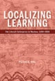 Localizing Learning – The Literati Enterprise in Wuzhou, 1100–1600