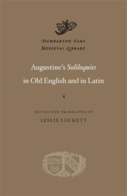 Augustine's Soliloquies in Old English and in Latin