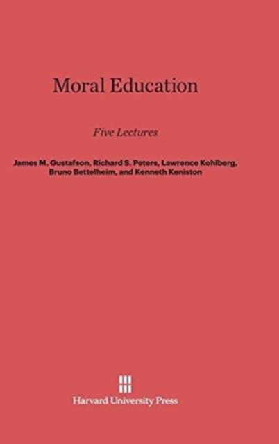 Moral Education - Five Lectures