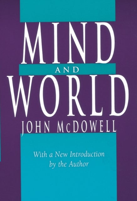 Mind and World – With a New Introduction by the Author - With a New Introduction by the Author