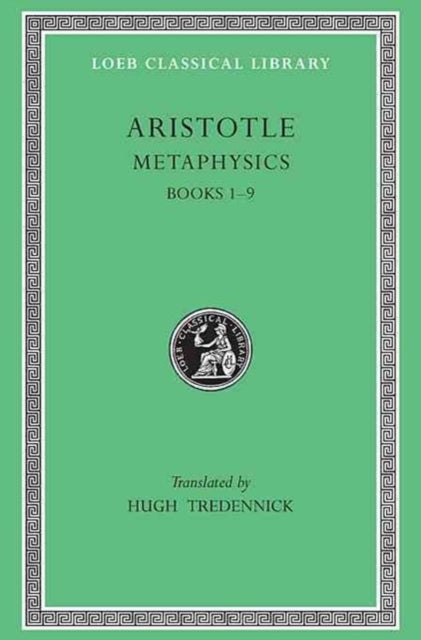 Metaphysics, Volume I – Books 1–9 (Greek) - Books 1–9