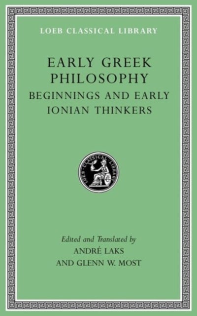 Early Greek Philosophy, Volume I – Introductory and Reference Materials - Introductory and Reference Materials