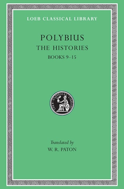 The Histories Volume IV – Books 9–15 L159 - Books 9–15
