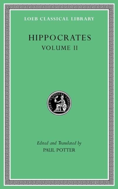 Prognostic. Regimen in Acute Diseases. The Sacred Disease. The Art. Breaths. Law. Decorum. Dentition - Prognostic. Regimen in Acute Diseases. The Sacred Disease. The Art. Breaths. Law. Decorum. Dentition