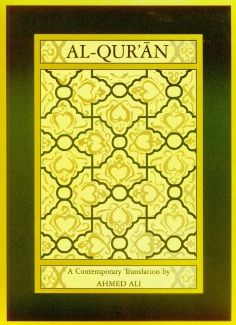 Al–Qur′an – A Contemporary Translation - A Contemporary Translation
