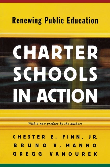 Charter Schools in Action – Renewing Public Education - Renewing Public Education