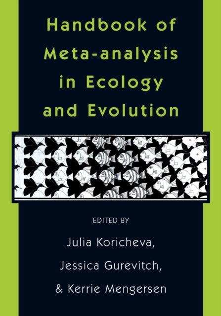 Handbook of Meta–Analysis in Ecology and Evolution