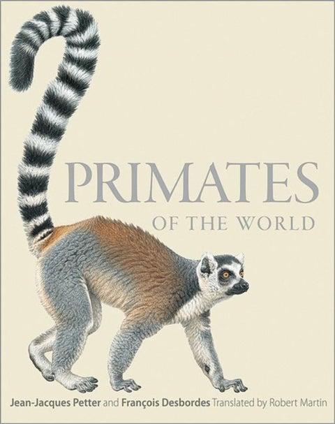 Primates of the World – An Illustrated Guide - An Illustrated Guide