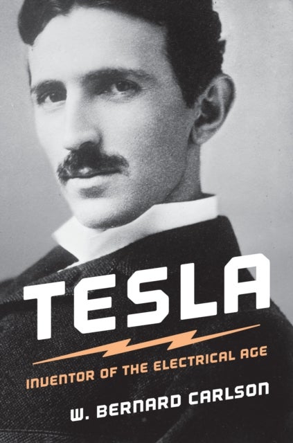 Tesla – Inventor of the Electrical Age - Inventor of the Electrical Age
