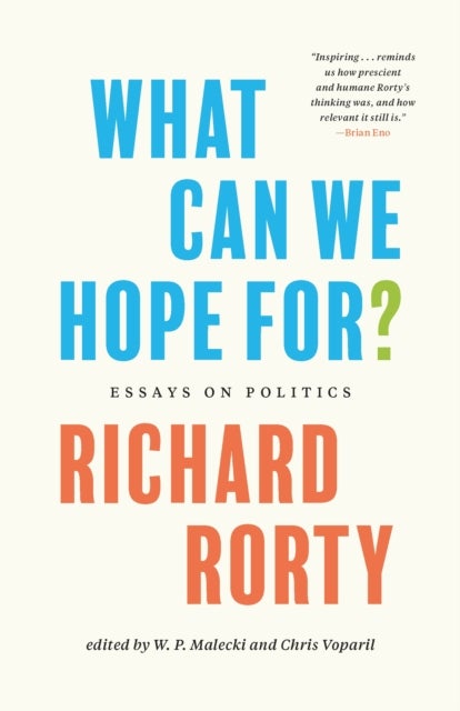 What Can We Hope For? – Essays on Politics - Essays on Politics