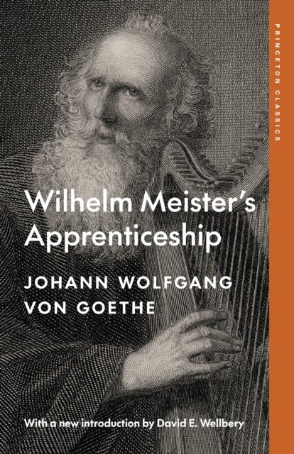 Wilhelm Meister's Apprenticeship - Princeton Classics Edition