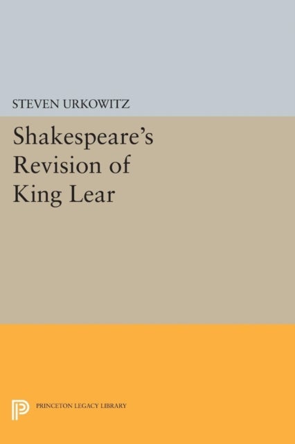Shakespeare`s Revision of King Lear
