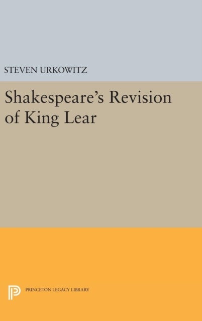 Shakespeare`s Revision of King Lear
