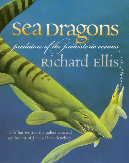 Sea Dragons - Predators of the Prehistoric Oceans