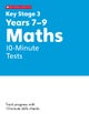 KS3 Maths 10-Minute Tests Years 7-9 with answers.