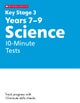 KS3 Science 10-Minute Tests Years 7-9 with answers.