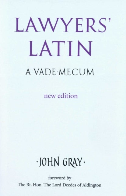Lawyers' Latin - A Vade-Mecum