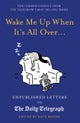 Wake Me Up When It''s All Over...