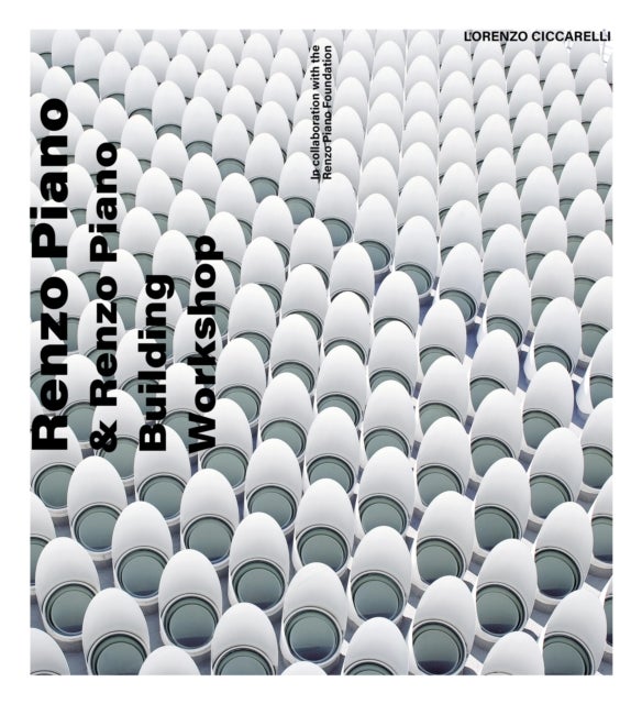 Renzo Piano - and Renzo Piano Building Workshop