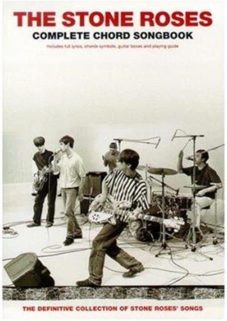 The Stone Roses - Complete Chord Songbook