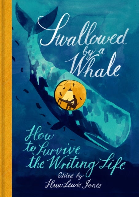 Swallowed By a Whale - How to Survive the Writing Life