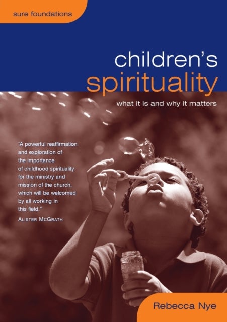 Children's Spirituality - What it is and Why it Matters