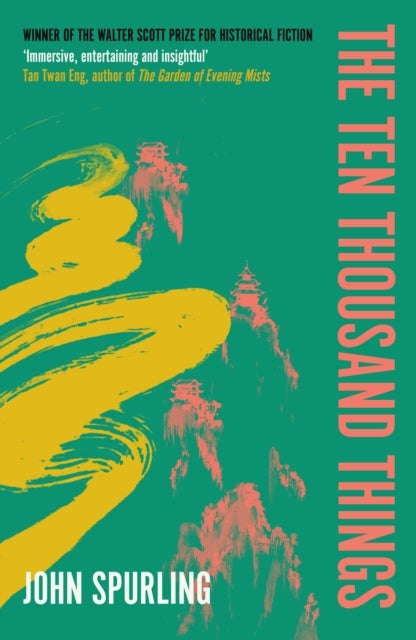 The Ten Thousand Things - Winner of the Walter Scott Prize for Historical Fiction