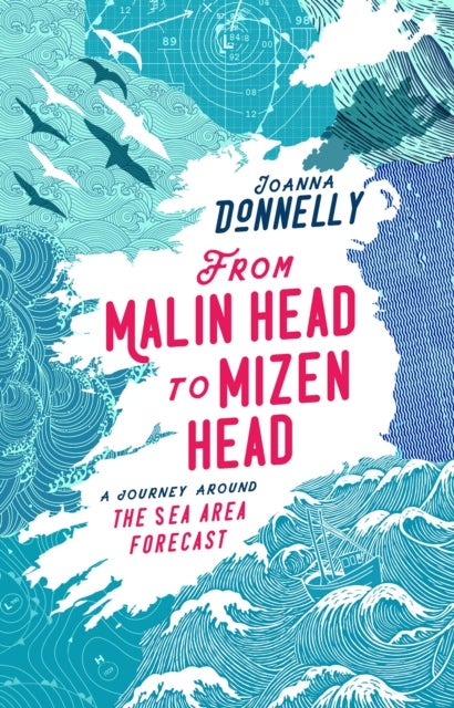 From Malin Head to Mizen Head - A Journey Around The Sea Area Forecast