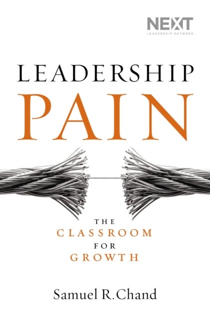 Leadership Pain - The Classroom for Growth