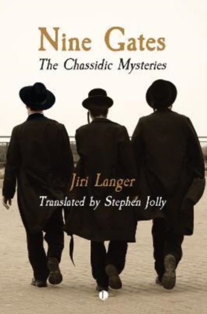 Nine Gates - The Chassidic Mysteries