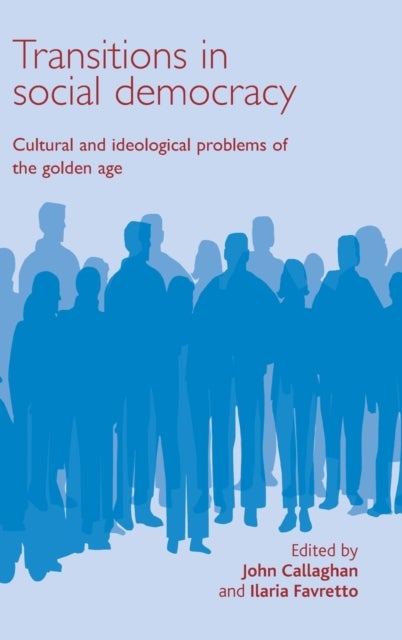 In search of social democracy - Responses to Crisis and Modernisation