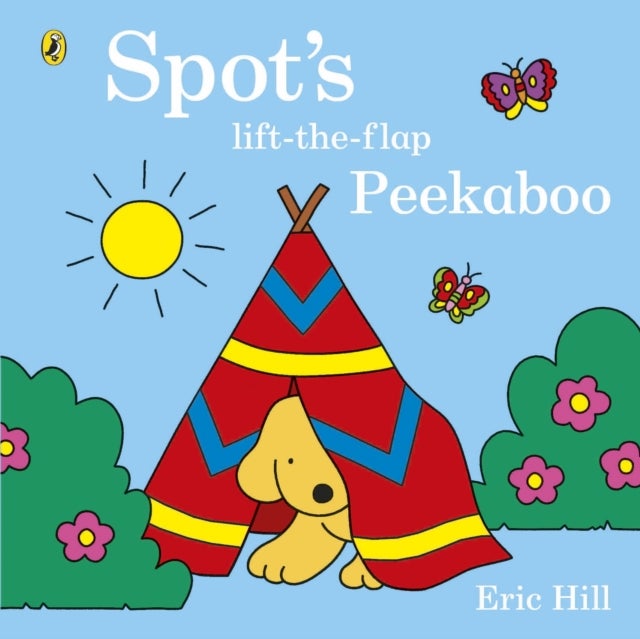 Spot''s Lift-the-Flap Peekaboo