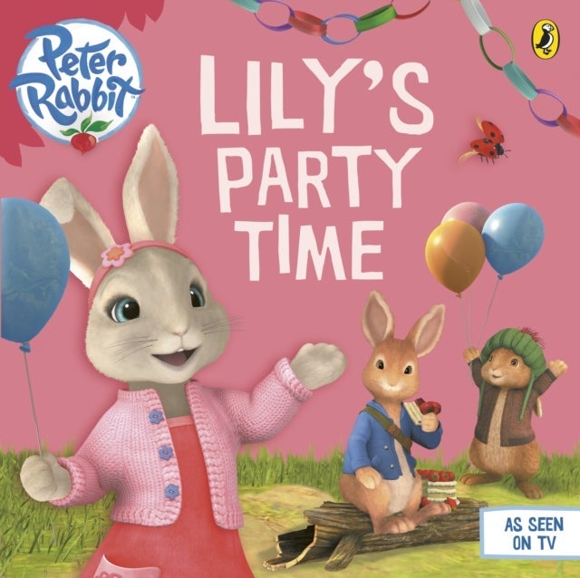 Peter Rabbit Animation: Lily''s Party Time