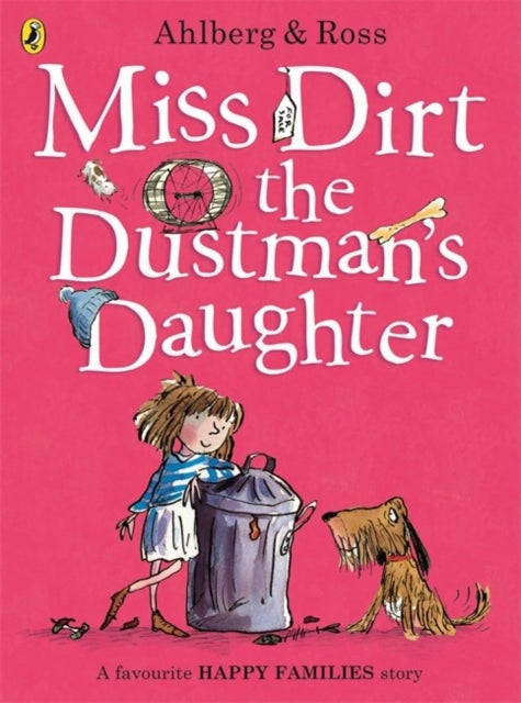 Miss Dirt the Dustman''s Daughter