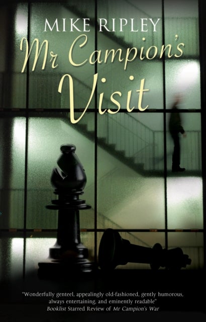 Mr Campion''s Visit