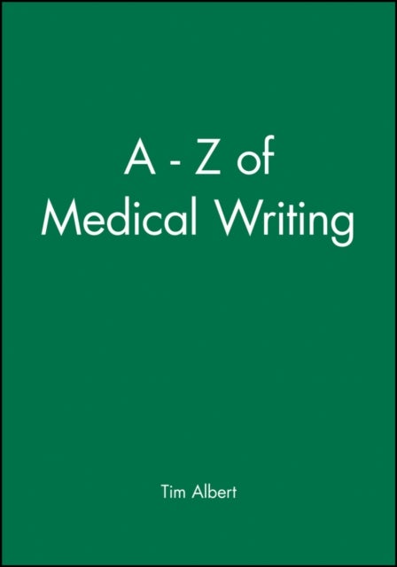A-Z of Medical Writing