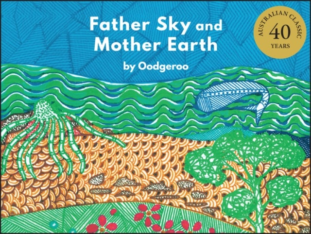 Father Sky and Mother Earth 4th Edition
