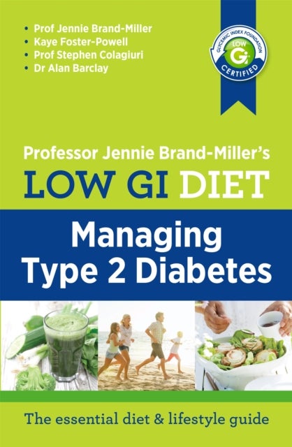 Low GI Managing Type 2 Diabetes - Managing Type 2 Diabetes