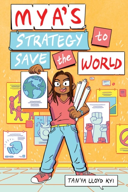 Mya''s Strategy to Save the World