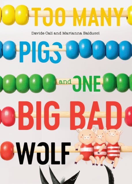 Too Many Pigs and One Big Bad Wolf - A Counting Story
