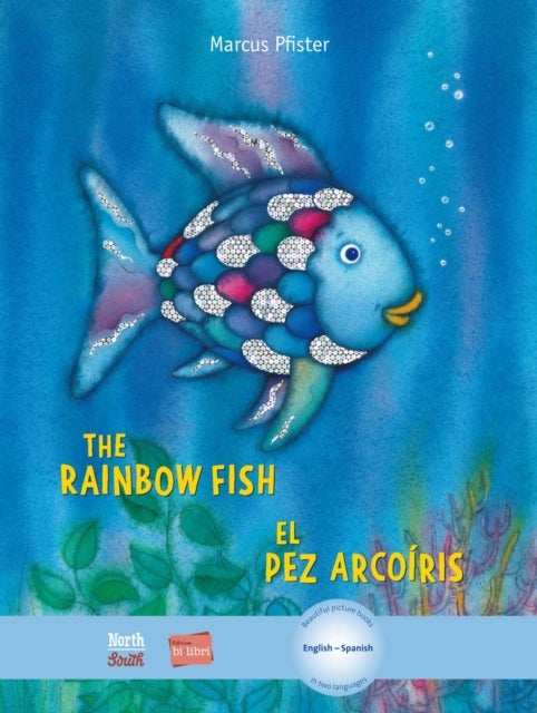 The Rainbow Fish Bilingual English/Spanish