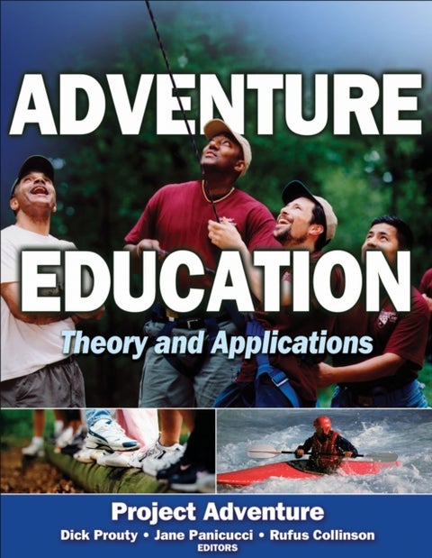 Adventure Education - Theory and Applications