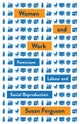 Women and Work – Feminism, Labour, and Social Reproduction