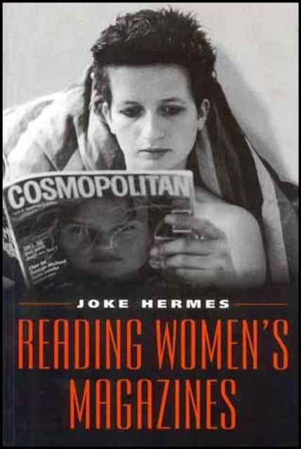 Reading Women''s Magazines - An Analysis of Everyday Media Use