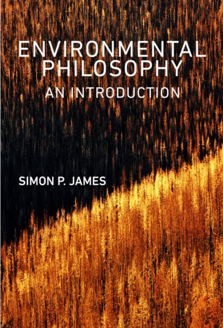 Environmental Philosophy – An Introduction - An Introduction
