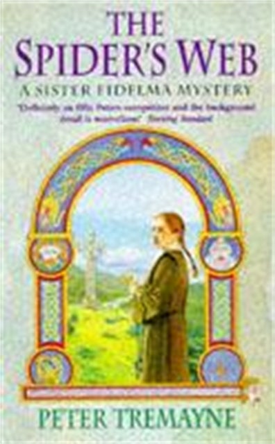 The Spider's Web (Sister Fidelma Mysteries Book 5) - A heart-stopping mystery set in Medieval Ireland